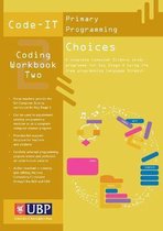 Code-It Workbook 2: Choices in Programming Using Scratch