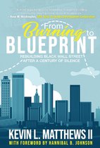 From Burning to Blueprint