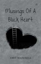 Musings of A black heart