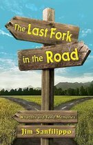 The Last Fork in the Road