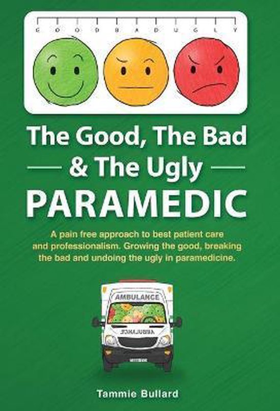 The Good, The Bad & The Ugly Paramedic - cover