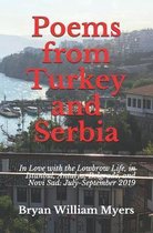 Poems from Turkey and Serbia: In Love with the Lowbrow Life, in Istanbul, Antalya, Belgrade, and Novi Sad