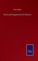 Facts and Arguments for Darwin