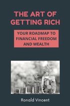 The Art of Getting Rich