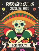 Sugar Skulls Coloring Book for Adults