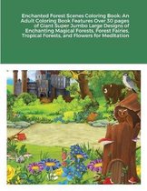 Enchanted Forest Scenes Coloring Book