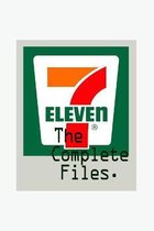 7Eleven, The Complete Files