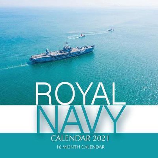 Royal Navy Calendar 2021 9798690412920 Golden Print Boeken