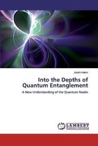 Into the Depths of Quantum Entanglement