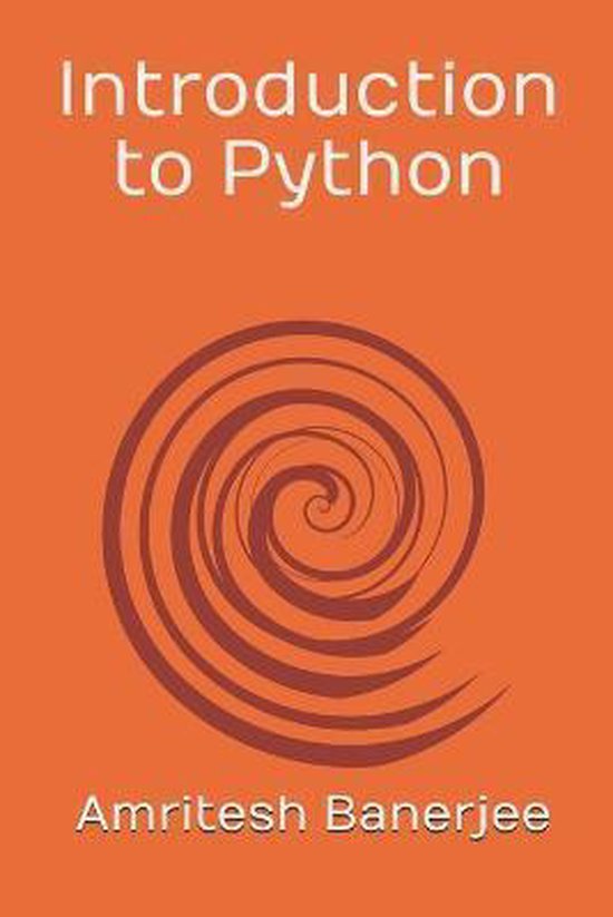 Introduction to Python Programming | 9798685328465 | Amritesh Banerjee ...