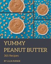 365 Yummy Peanut Butter Recipes