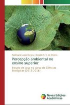 Percepcao ambiental no ensino superior