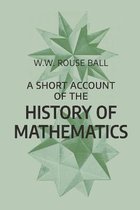 A Short Account of the History of Mathematics