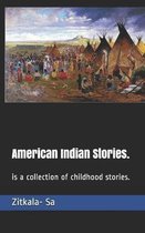 American Indian Stories.