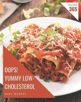 Oops! 365 Yummy Low-Cholesterol Recipes