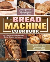 The Bread Machine Cookbook