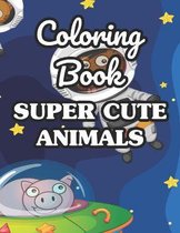 Coloring Book Super Cute Animals