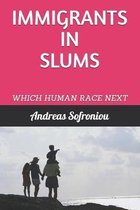 Immigrants in Slums