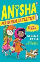 Anisha, Accidental Detective- Anisha, Accidental Detective: Granny Trouble
