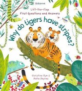 Why Do Tigers Have Stripes LifttheFlap First Questions and Answers