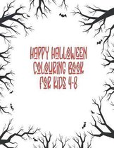 Happy Halloween coloring book for Kids 4-8