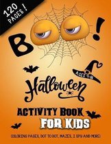 BOO! Halloween Activity and Coloring Book for Kids