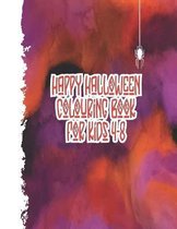 Happy Halloween coloring book for Kids 4-8