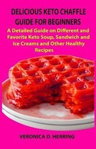 Delicious Keto Chaffle Guide for Beginners