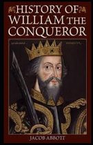 William the Conqueror / Makers of History illustrated