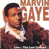 Marvin Gaye – Live - The Last Concert