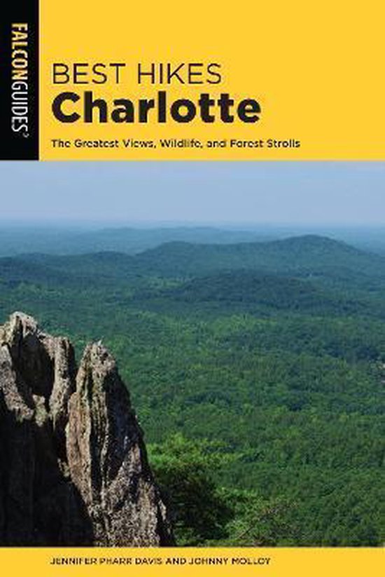 Best Hikes Near Series Best Hikes Charlotte, Jennifer Pharr Davis