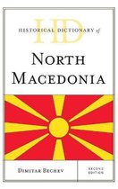 Historical Dictionaries of Europe- Historical Dictionary of North Macedonia