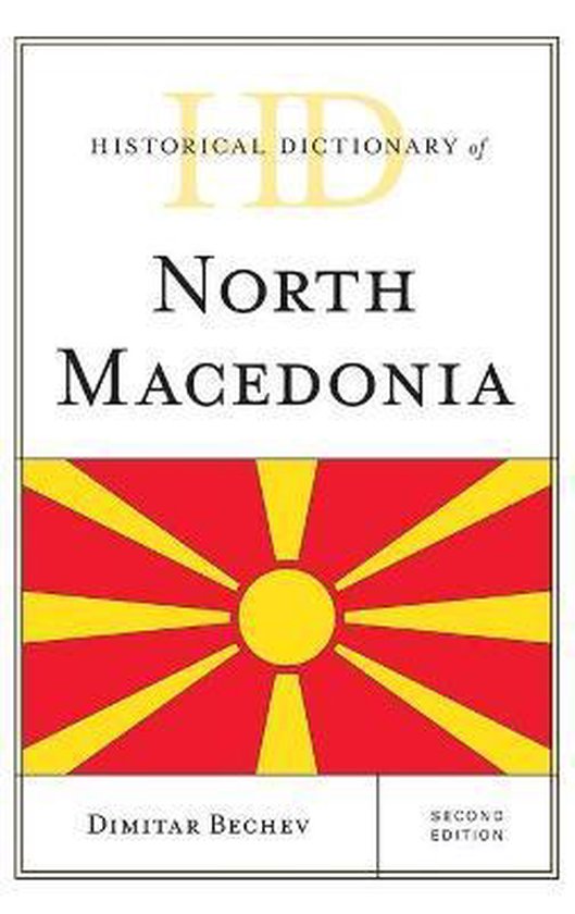 Historical Dictionary of North Macedonia 9781538119617 Dimitar