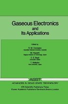 Gaseous Electronics and its Applications