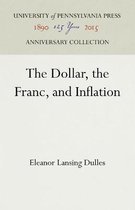 The Dollar, the Franc, and Inflation