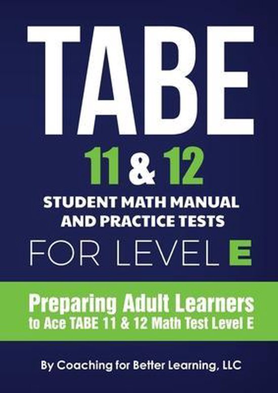 TABE 11 and 12 Student Math Manual and Practice Tests for Le ... - cover
