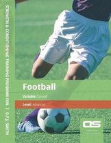 DS Performance - Strength & Conditioning Training Program for Football, Speed, Advanced