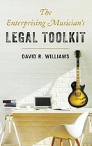 The Enterprising Musician's Legal Toolkit