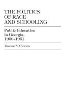 The Politics of Race and Schooling