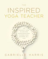 The Inspired Yoga Teacher
