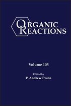 Organic Reactions Volume 105