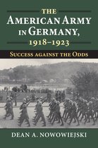 Modern War Studies - The American Army in Germany, 1918-1923