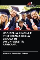 USO Della Lingua E Preferenza Della Lingua in Un'università Africana