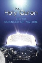 The Holy Quran and the Sciences of Nature