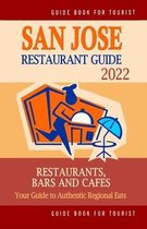 San Jose Restaurant Guide 2022