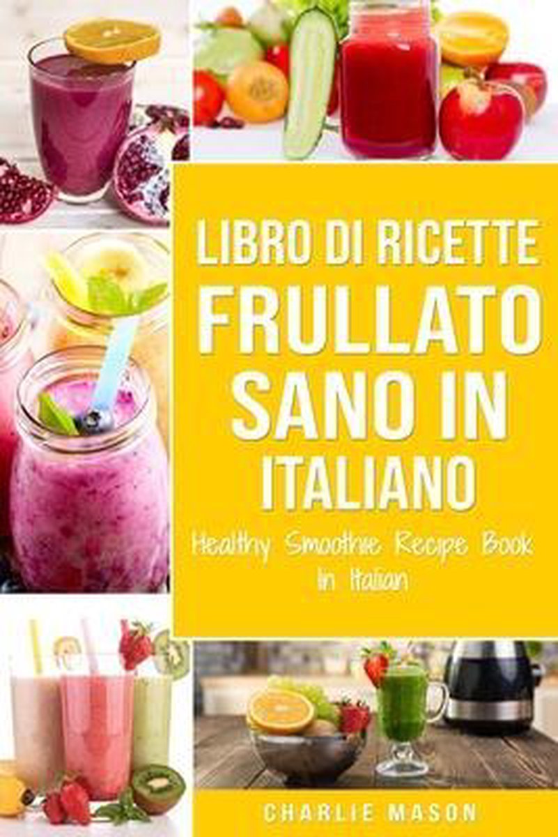 Libro di Ricette Frullato Sano, Libro di Ricette per la Zuppa, Ricettario Di  Ricette Vegetariane, Ricette Di Dieta (Paperback)