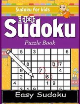 Sudoku for kids: Sudoku 100 Easy Puzzle Book