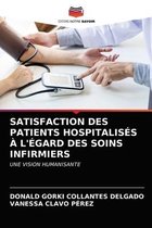 Satisfaction Des Patients Hospitalisés À l'Égard Des Soins Infirmiers
