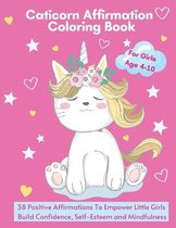 Caticorn Affirmation Coloring Book For Girls Age 4-10