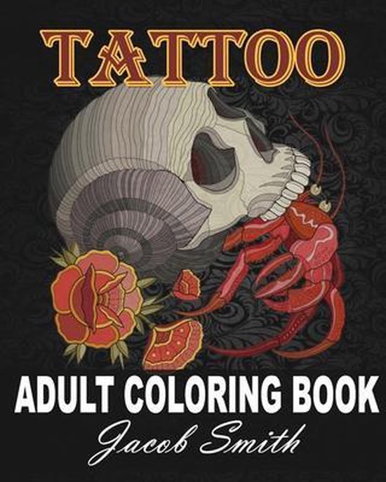 Tattoo Tattoo Coloring Book, Jacob Smith 9798500235312 Boeken